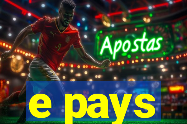 e pays
