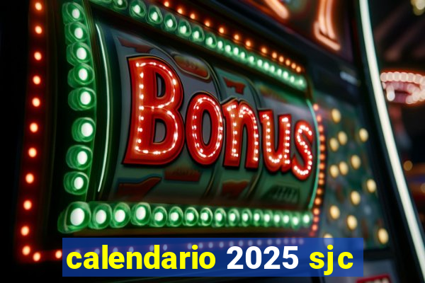 calendario 2025 sjc