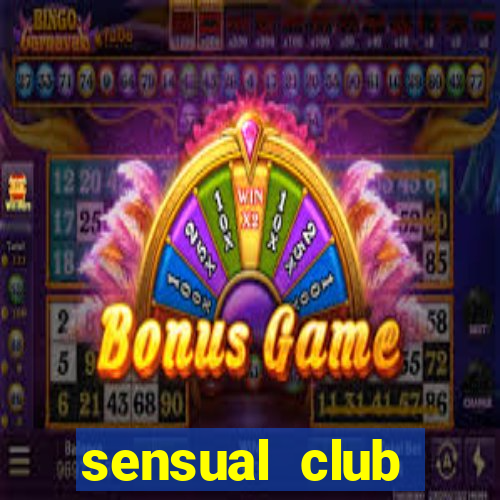 sensual club esporte interativo