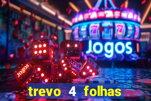 trevo 4 folhas significado espiritual