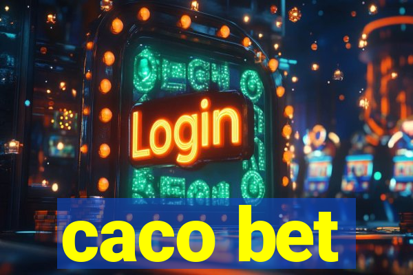 caco bet