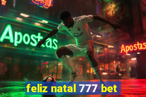 feliz natal 777 bet