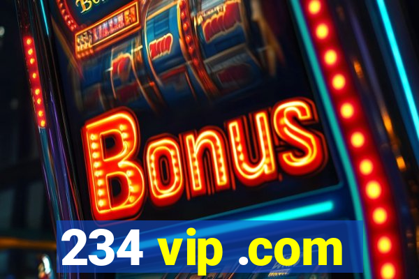234 vip .com