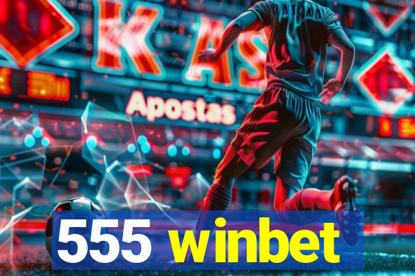 555 winbet