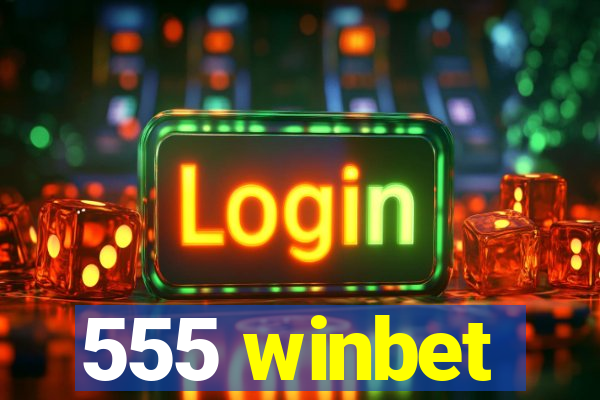 555 winbet