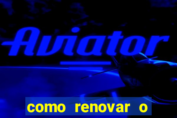 como renovar o plano tim beta antes do prazo