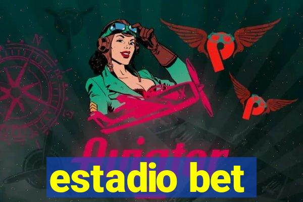 estadio bet