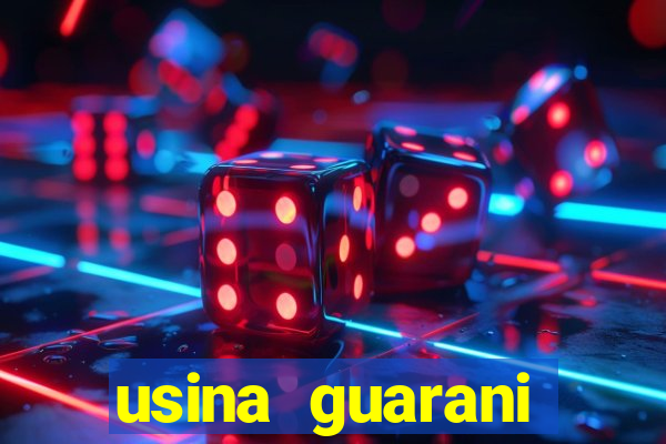 usina guarani tereos tanabi