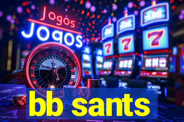 bb sants