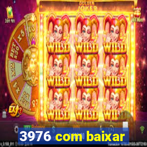 3976 com baixar