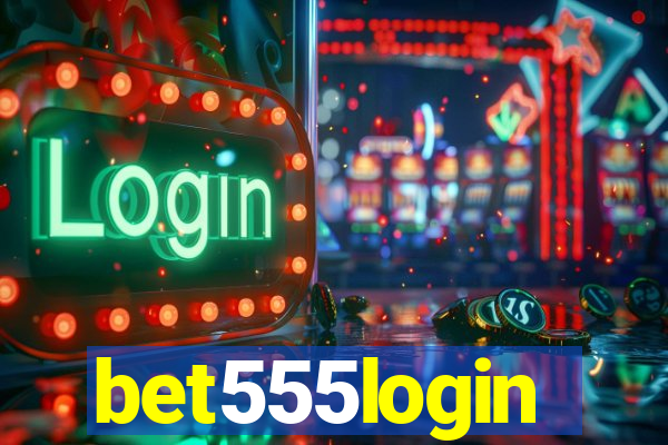 bet555login