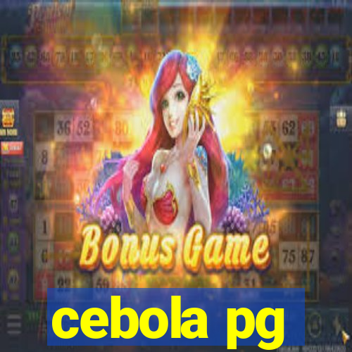 cebola pg