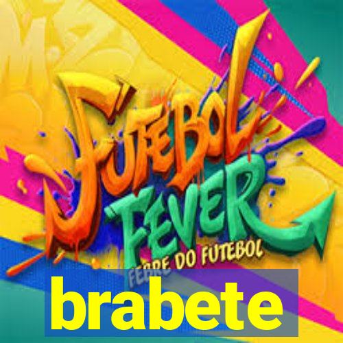 brabete