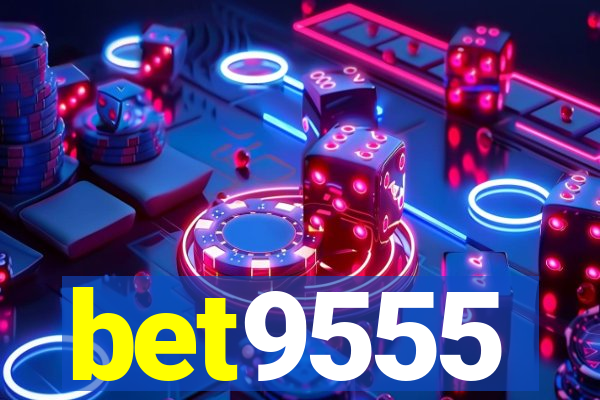 bet9555