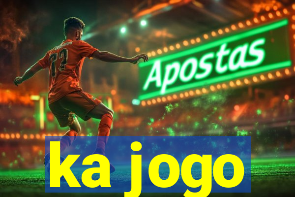 ka jogo