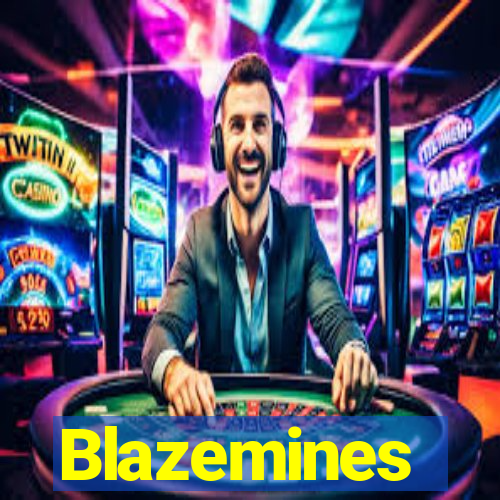 Blazemines
