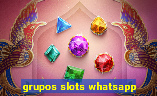 grupos slots whatsapp