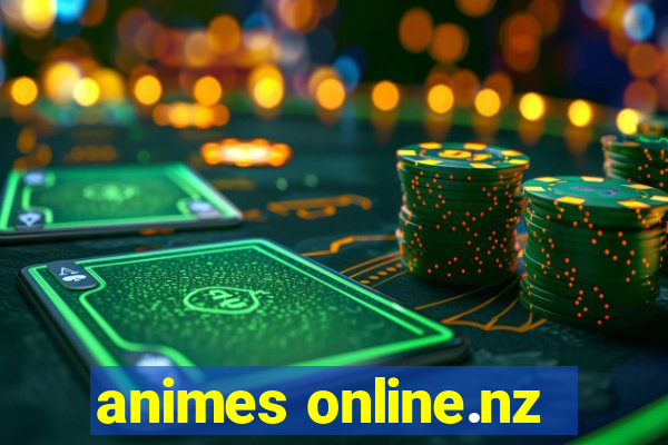 animes online.nz
