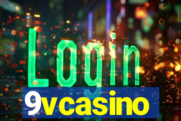 9vcasino