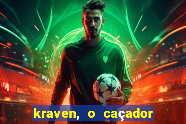 kraven, o caçador filme completo dublado