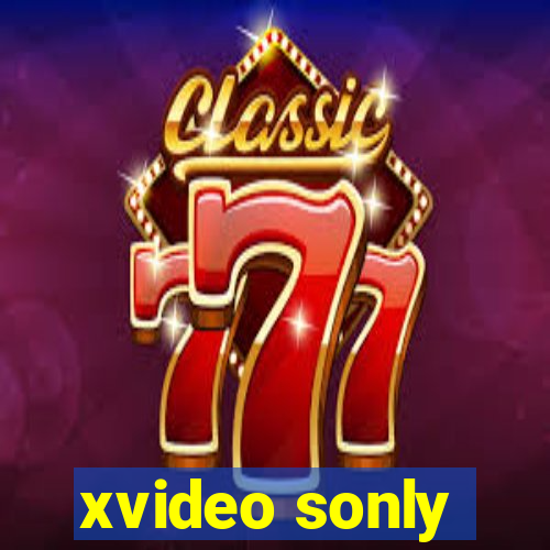 xvideo sonly