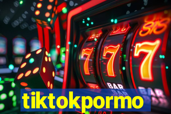 tiktokpormo