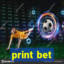 print bet