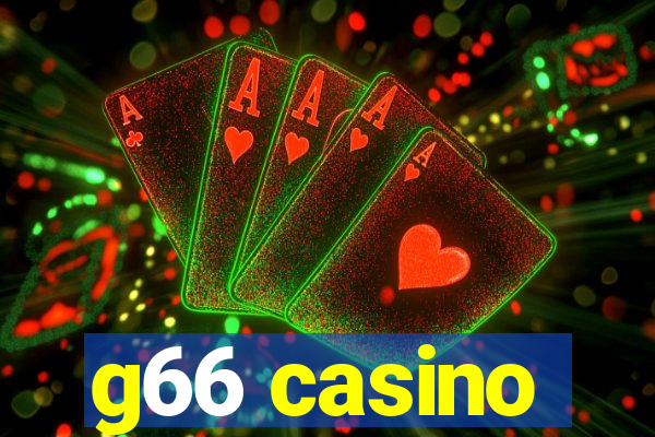 g66 casino