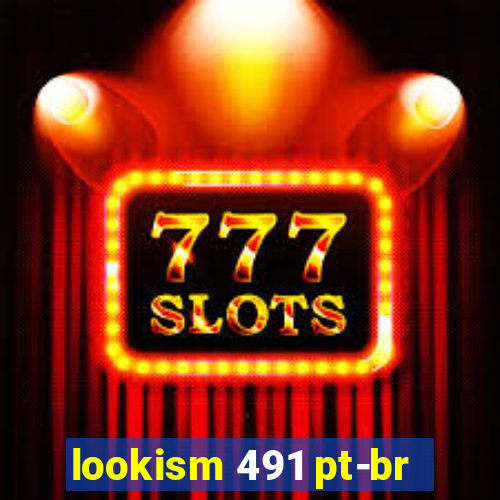 lookism 491 pt-br