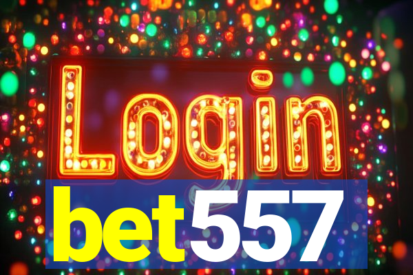 bet557