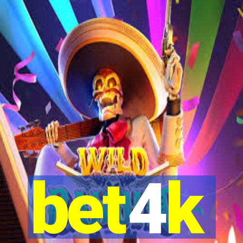bet4k