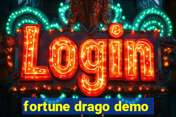 fortune drago demo