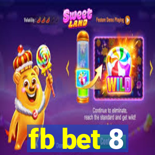 fb bet 8