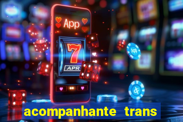 acompanhante trans de porto alegre