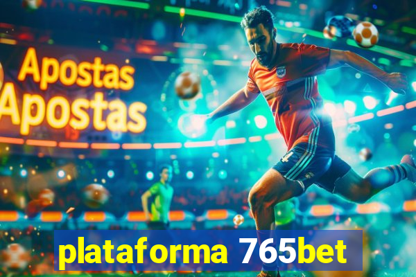 plataforma 765bet