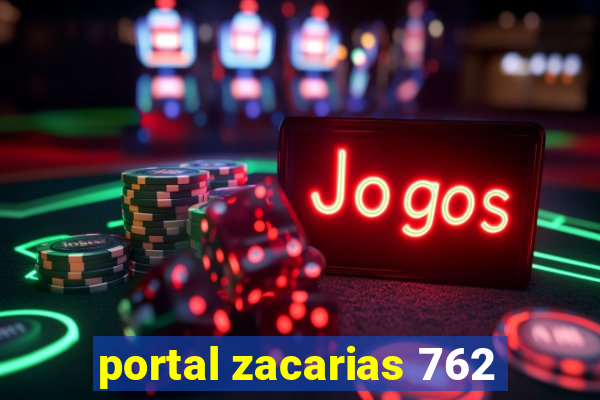 portal zacarias 762