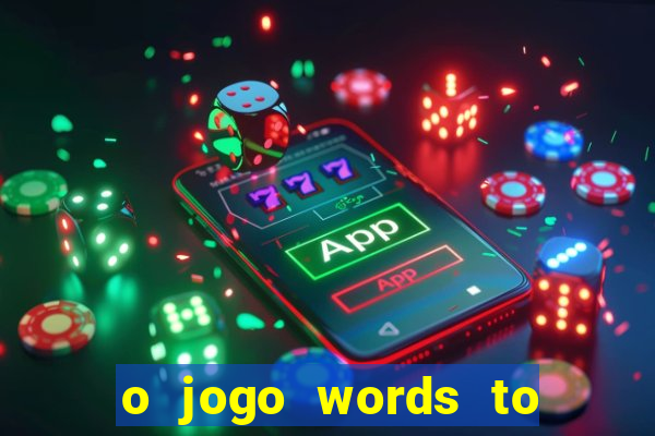 o jogo words to win paga mesmo