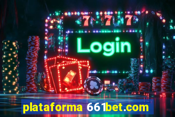 plataforma 661bet.com