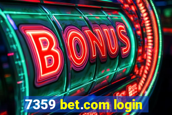 7359 bet.com login