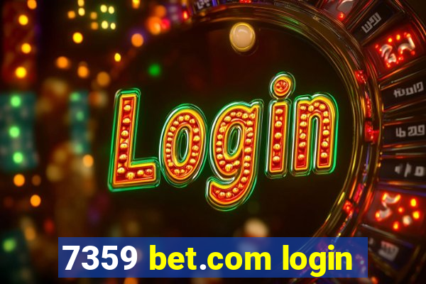 7359 bet.com login