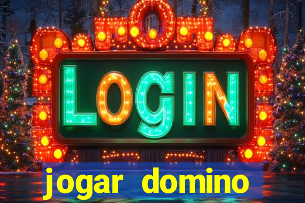 jogar domino valendo dinheiro