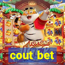 cout bet