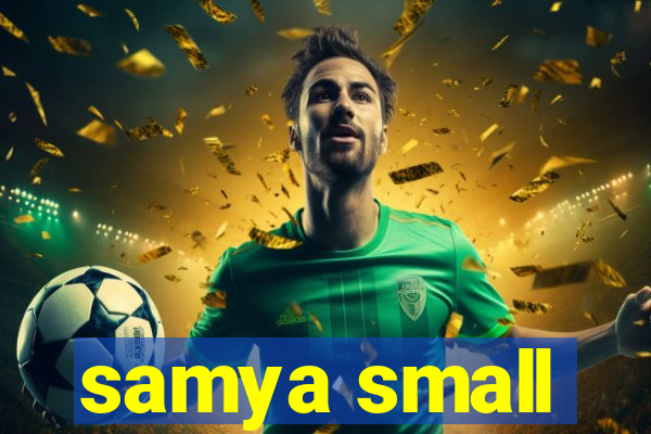 samya small