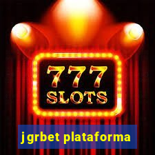 jgrbet plataforma