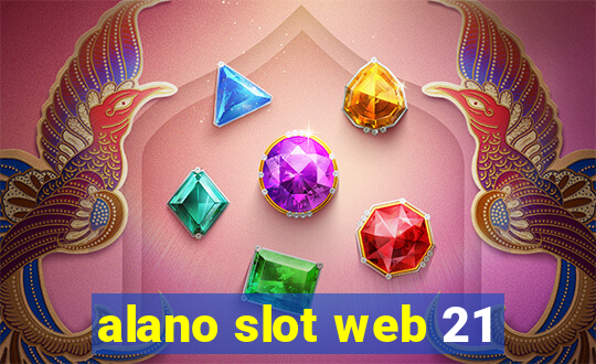 alano slot web 21