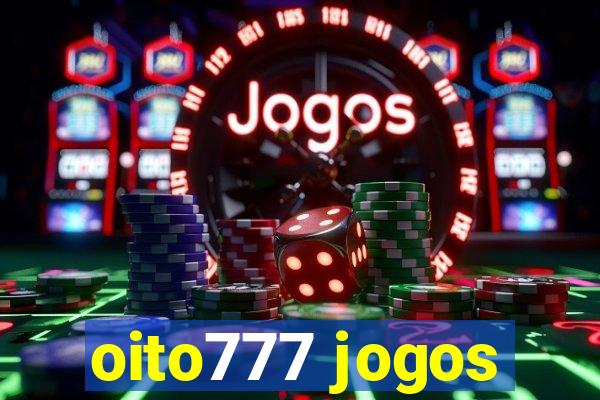 oito777 jogos