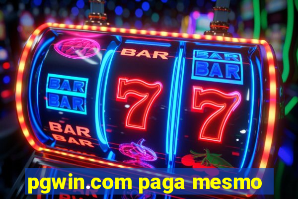 pgwin.com paga mesmo