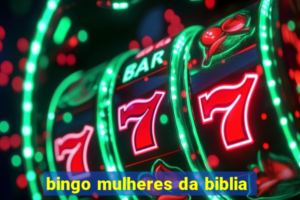 bingo mulheres da biblia