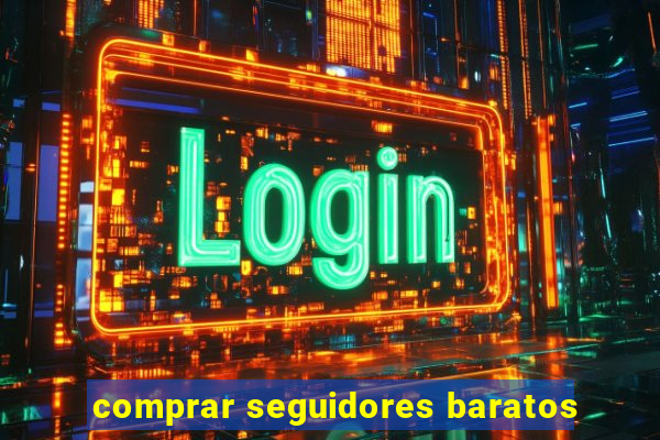 comprar seguidores baratos
