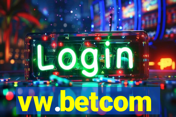vw.betcom
